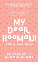 My Dear Hooman! 1685636381 Book Cover