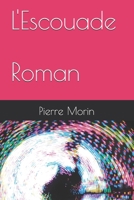 L'Escouade (French Edition) B0HKGQYX7J Book Cover