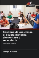 Gestione di una classe di scuola materna, elementare o secondaria 6206231976 Book Cover