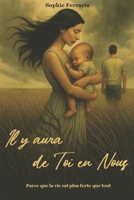 Il y aura de Toi en Nous (French Edition) 2958937968 Book Cover