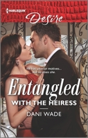 Entangled with the Heiress 1335208879 Book Cover