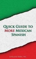 Quick Guide to More Mexican Spanish 1484957016 Book Cover