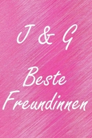 J & G. Beste Freundinnen: BFF personalisiertes Notizbuch mit den Anfangsbuchstaben der besten Freundinnen. Pers�nliches Tagebuch / Schreibheft / Logbuch / Planer / Vokabelheft / Notizen - 6 x 9 Zoll ( 1673935869 Book Cover
