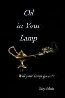 Oil in Your Lamp 1442111089 Book Cover