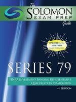 The Solomon Exam Prep Guide: Series 79: Finra Investment Banking Representative Qualification Examination 1610071077 Book Cover