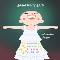 Beautifully Bald 1689835729 Book Cover