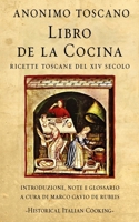 Libro de la Cocina: Ricette toscane del XIV secolo B0BNG5J9MF Book Cover