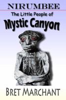 Nirumbee - The Little People of Mystic Canyon 1938586662 Book Cover