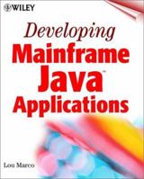 Developing Mainframe Java Applications 0471415286 Book Cover