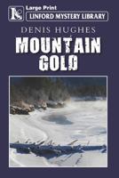 Mountain Gold 1444835637 Book Cover