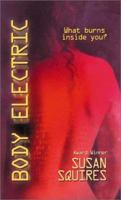 Body Electric 0843950366 Book Cover
