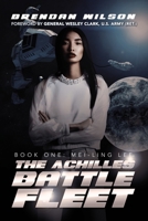 The Achilles Battle Fleet: Book One: Mei-Ling Lee 057822626X Book Cover