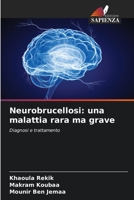 Neurobrucellosi: una malattia rara ma grave 6205774658 Book Cover