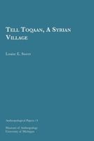 Tell Toqaan, a Syrian Village: Volume 14 0932206204 Book Cover
