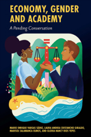 Economy, Gender and Academy: A Pending Conversation 1804559997 Book Cover