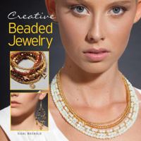 Creative Beaded Jewelry 1936096102 Book Cover