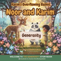 Karim's Overflowing Basket: A heartwarming story about generosity, giving from a full heart, and learning that the kindest giving is the kind that lasts B0H5Z3Z21C Book Cover