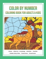 Color By Number Coloring Book For Adults & Kids: Easy Coloring Book of Floral, Flowers, Gardens, Animals, and More B08R7XYQY4 Book Cover