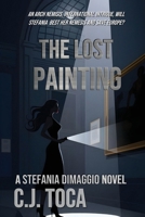 The Lost Painting: A Stefania Dimaggio Novel B0FJ3SD8Z7 Book Cover