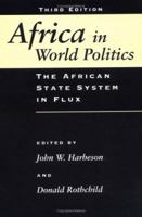 Africa in World Politics: The African State System in Flux 0813336139 Book Cover