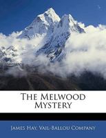 The Melwood Mystery 1163283614 Book Cover