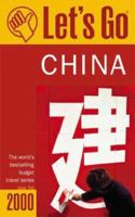Let's Go 2000: China: The World's Bestselling Budget Travel Series (Let's Go. China, 2000) 0312244606 Book Cover