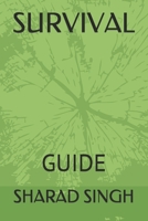 SURVIVAL: GUIDE B096LPWBQC Book Cover