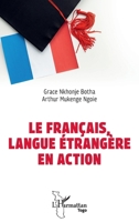 Le français, langue étrangère en action (Harmattan Togo) (French Edition) 2336630516 Book Cover