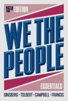 We the People: An Introduction to American Politics