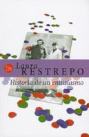 Historia de Un Entusiasmo 9587043383 Book Cover