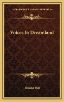 Voices In Dreamland 1432654276 Book Cover