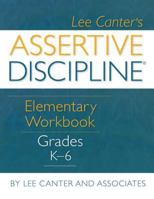 Assertive Discipline Elementary Workbook 1934009164 Book Cover