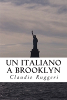 Un Italiano a Brooklyn 1467957968 Book Cover