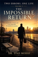 Two Errors, One Life Volume V: The Impossible Return B0H6KH1V21 Book Cover