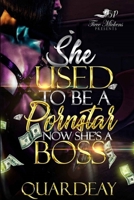 She Used To Be A Pornstar, Now She's a Boss 1387998072 Book Cover