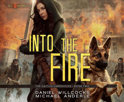 Into the Fire: Age Of Madness - A Kurtherian Gambit Series 164202063X Book Cover