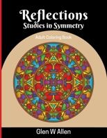 Reflections - Studies in Symmetry B08R7XYLKJ Book Cover