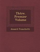 Th Tre. Premier Volume 128804528X Book Cover