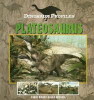 Plateosaurus (Dinosaur Profiles) 1410307441 Book Cover