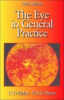 The Eye in General Practice 0750636912 Book Cover