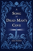 A Song at Dead Man's Cove B0F5LNXN7Z Book Cover