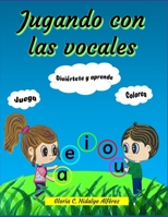 Jugando con las vocales: Aprendiendo las vocales B08D527VTX Book Cover