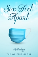 Six Feet Apart Anthology B09DMTZND4 Book Cover