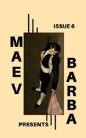 Maev Barba Presents: Issue 6 1949127346 Book Cover