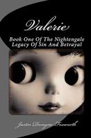 Valerie: The Valerie Nightengale Legacy of Sin and Betrayal 1442142928 Book Cover