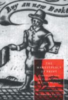 The Marketplace of Print: Pamphlets and the Public Sphere in Early Modern England (Cambridge Studies in Renaissance Literature & Culture): Pamphlets and ... Studies in Renaissance Literature & Culture 0521034701 Book Cover