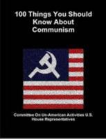 100 Things You Should Know About Communism 110517607X Book Cover