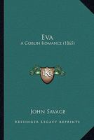 Eva: A Goblin Romance 0548619735 Book Cover