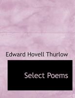Select Poems. 124101485X Book Cover