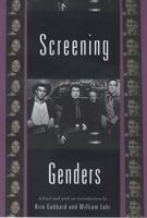 Screening Genders (Rutgers Depth of Field Series) 0813543401 Book Cover